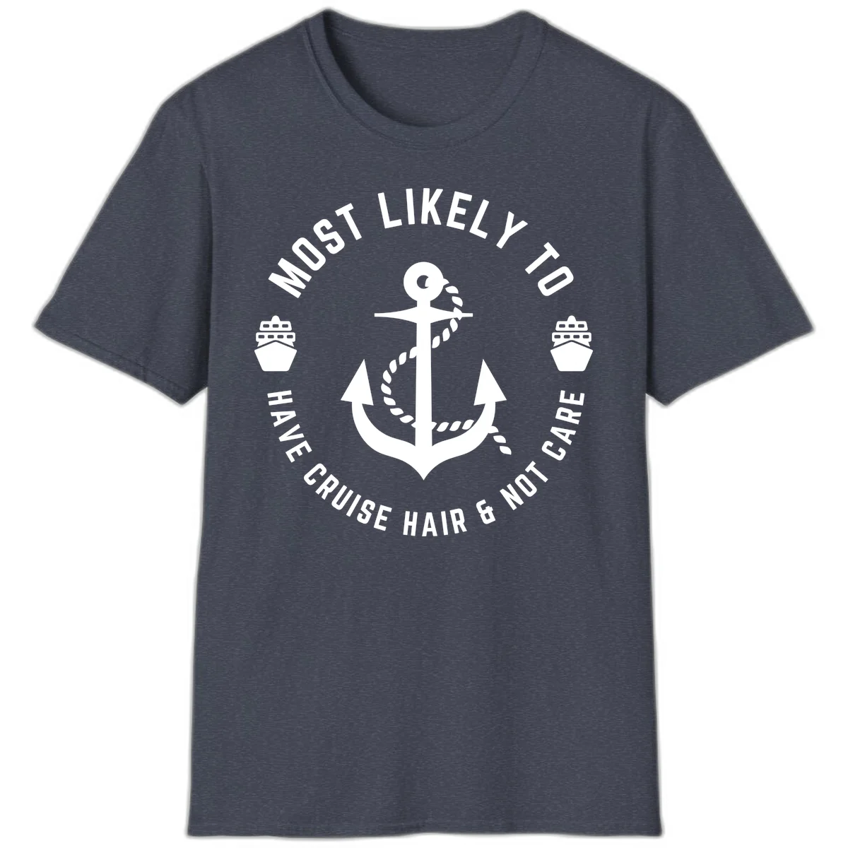 Most Likely To Have Cruise Hair & Not Care T-Shirt in Heather Navy