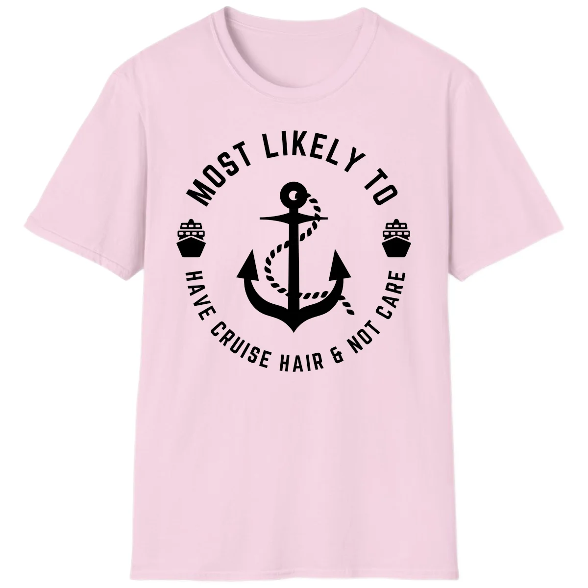 Most Likely To Have Cruise Hair & Not Care T-Shirt in Light Pink