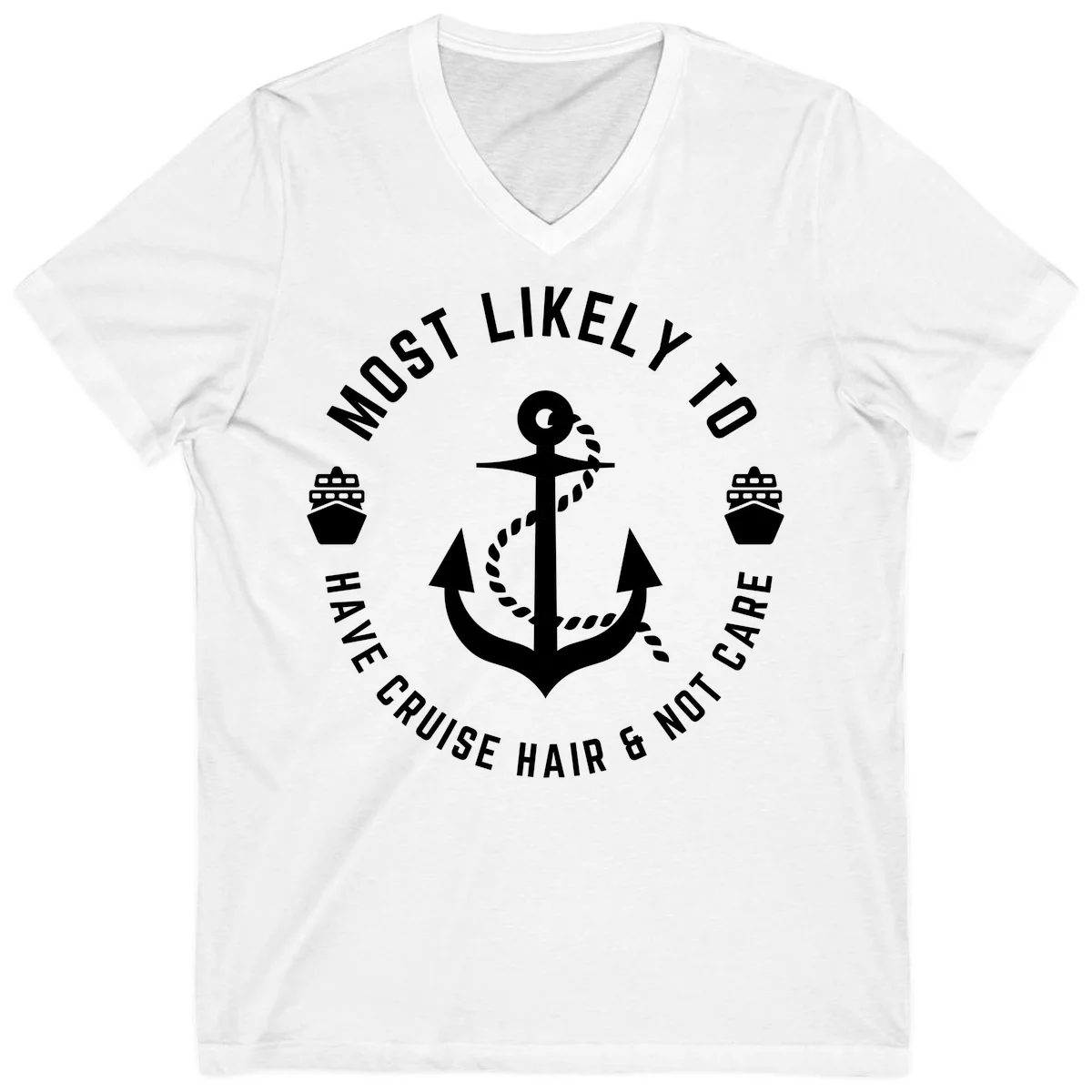 Most Likely To Have Cruise Hair & Not Care V-Neck in White