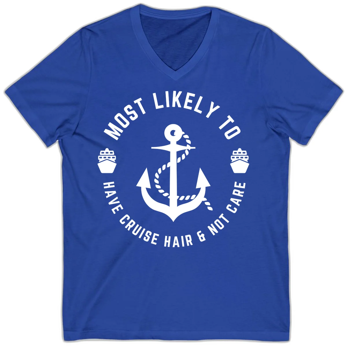 Most Likely To Have Cruise Hair & Not Care V-Neck in True Royal