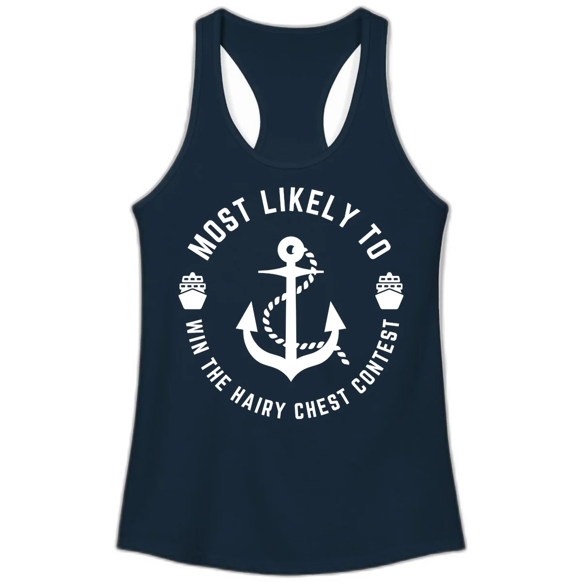 Most Likely To Win The Hairy Chest Contest Ladies Tank in Solid Midnight Navy