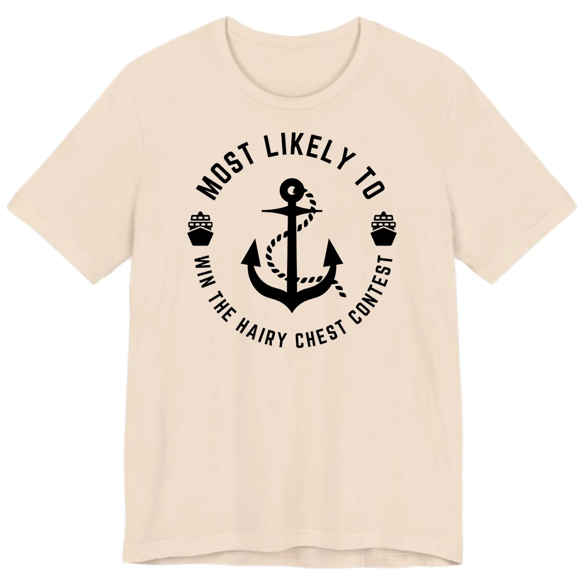 Most Likely To Win The Hairy Chest Contest Premium T-Shirt in Soft Cream