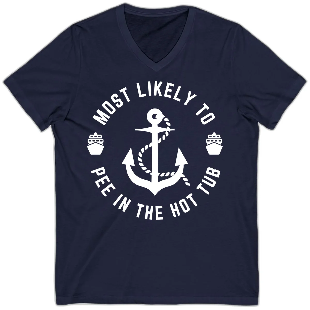 Most Likely To Pee In The Hot Tub V-Neck in Navy