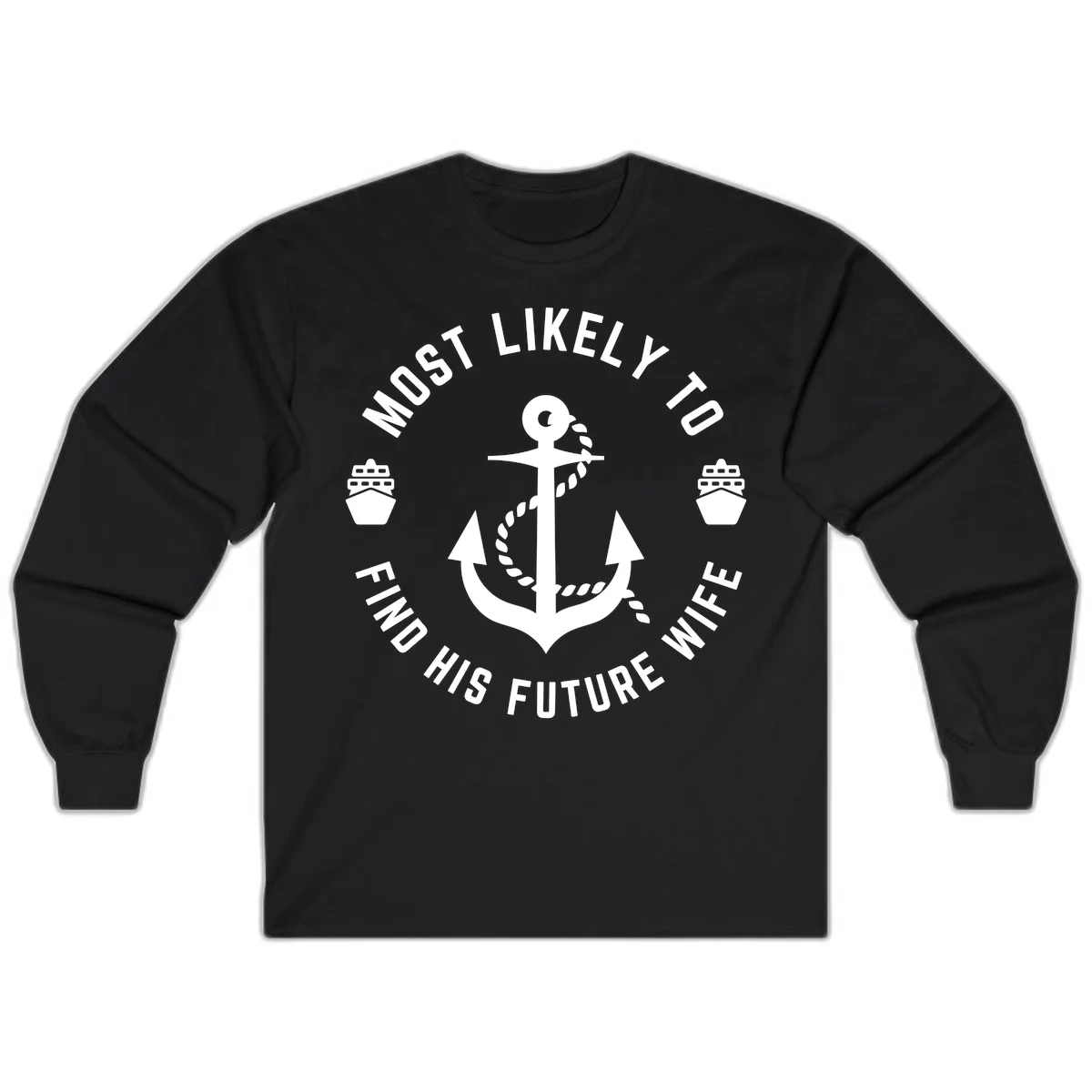 Most Likely To Find His Future Where Long Sleeve in Black