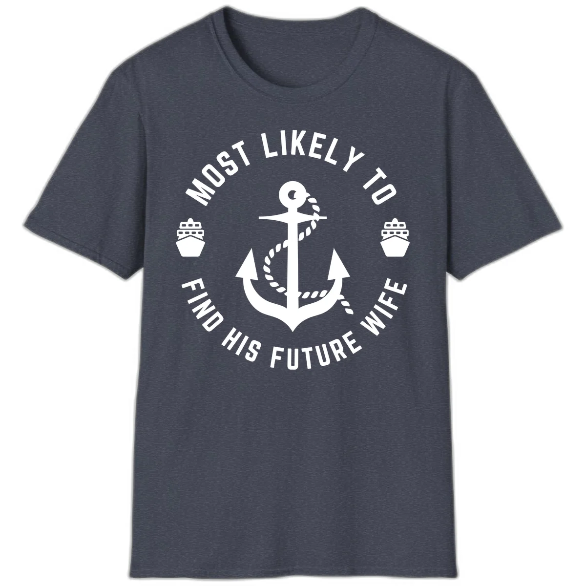 Most Likely To Find His Future Where T-Shirt in Heather Navy