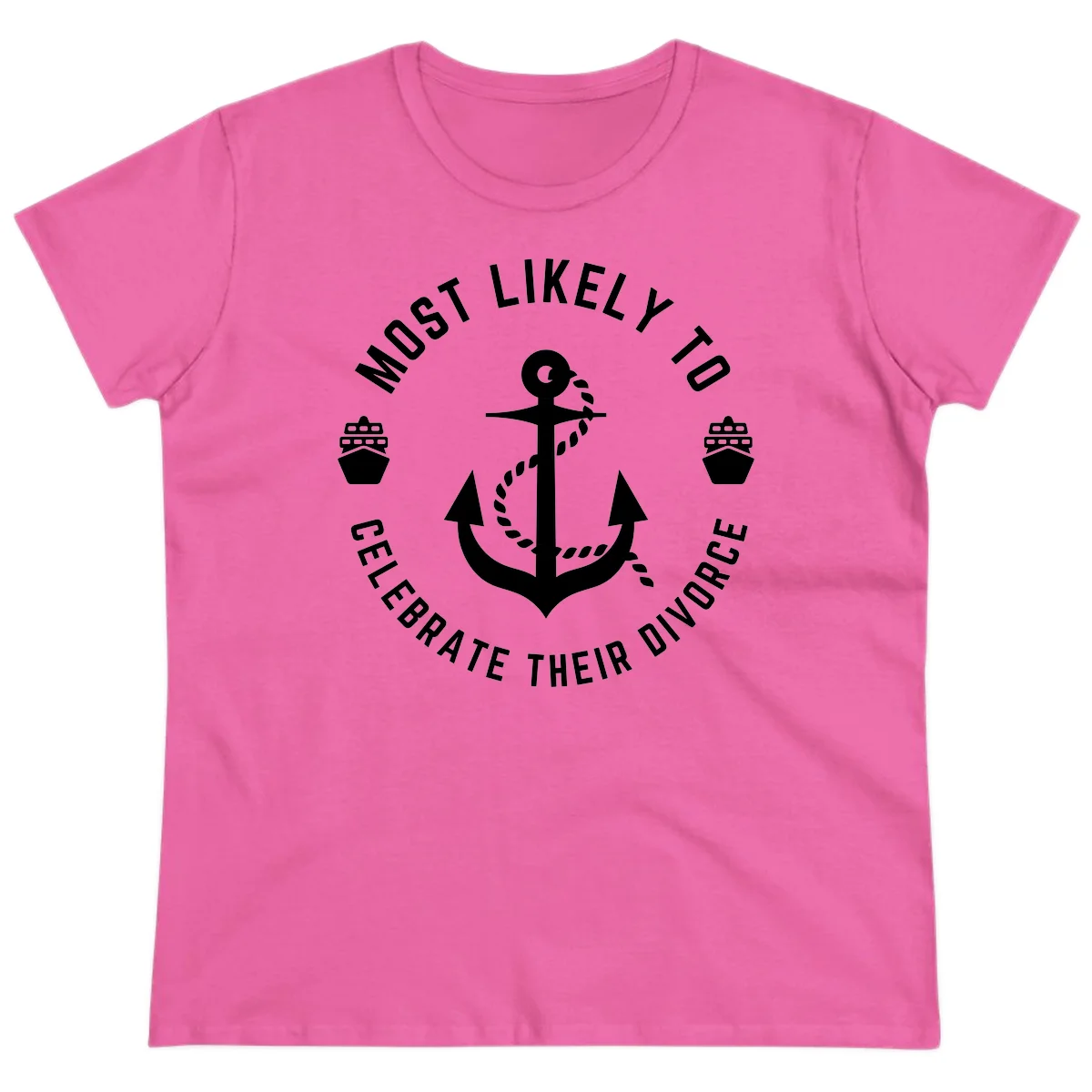 Most Likely To Celebrate Their Divorce Ladies Tee in Azalea