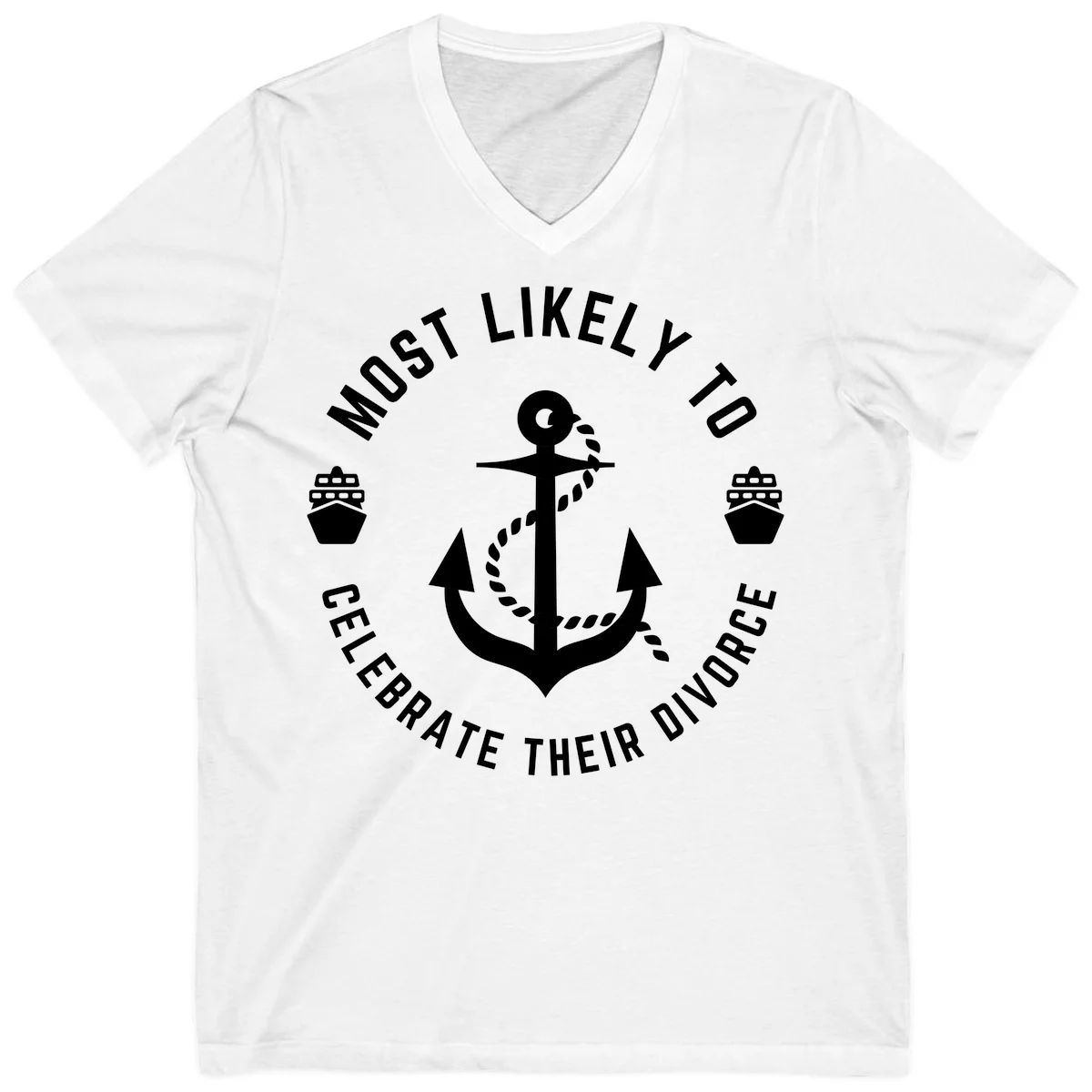 Most Likely To Celebrate Their Divorce V-Neck in White