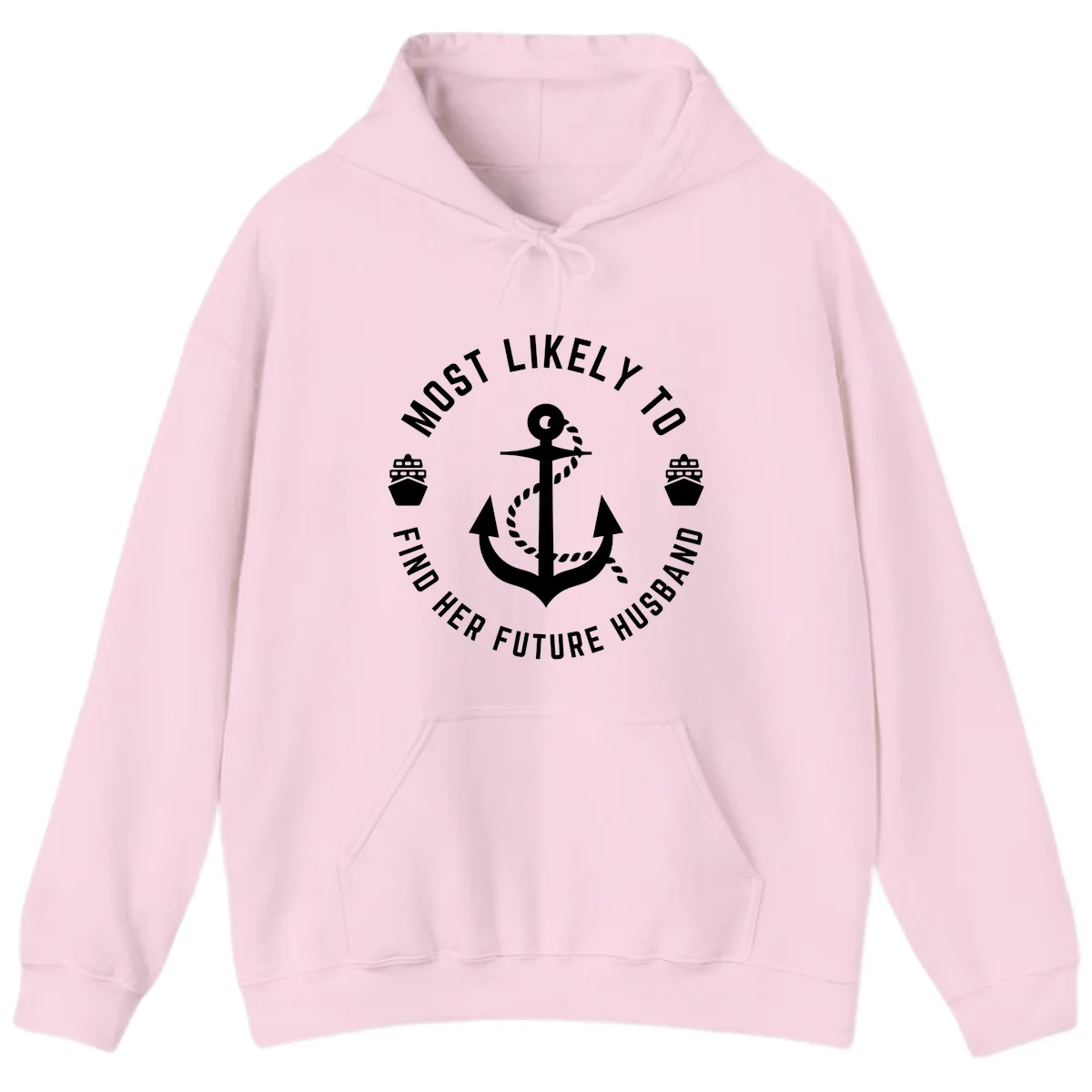 Most Likely To Find Her Future Husband Hoodie in Light Pink