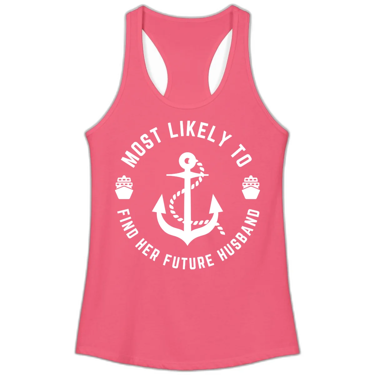 Most Likely To Find Her Future Husband Ladies Tank in Hot Pink