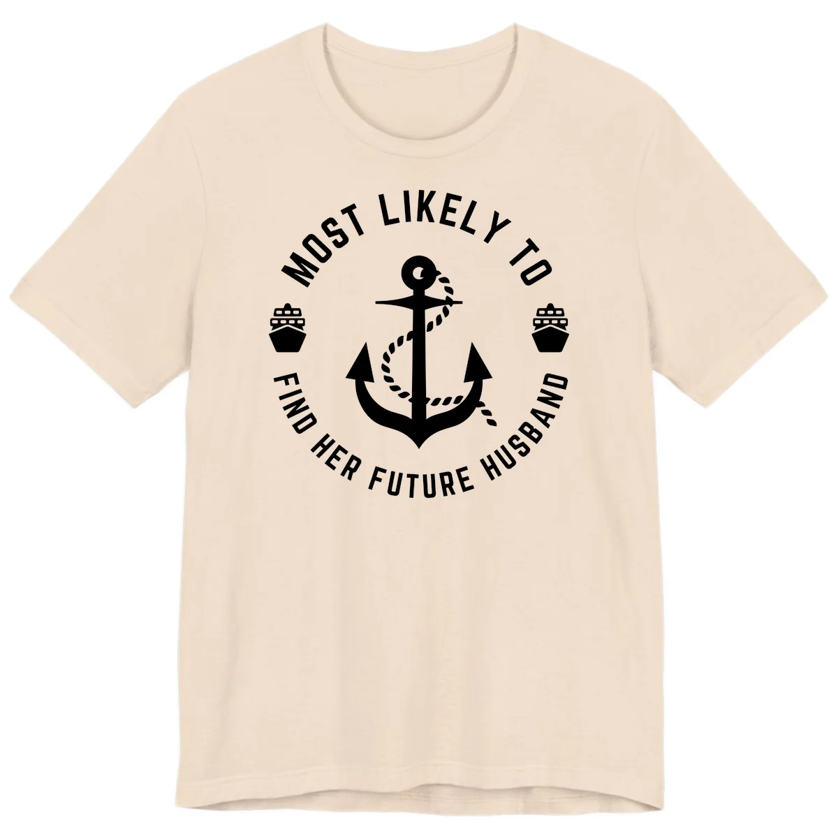 Most Likely To Find Her Future Husband Premium T-Shirt in Soft Cream
