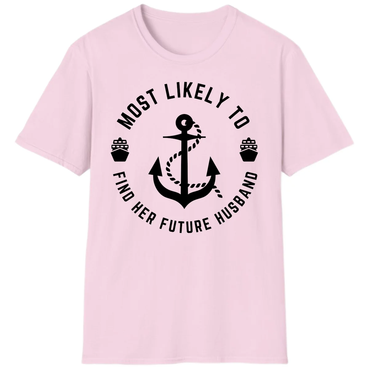 Most Likely To Find Her Future Husband T-Shirt in Light Pink