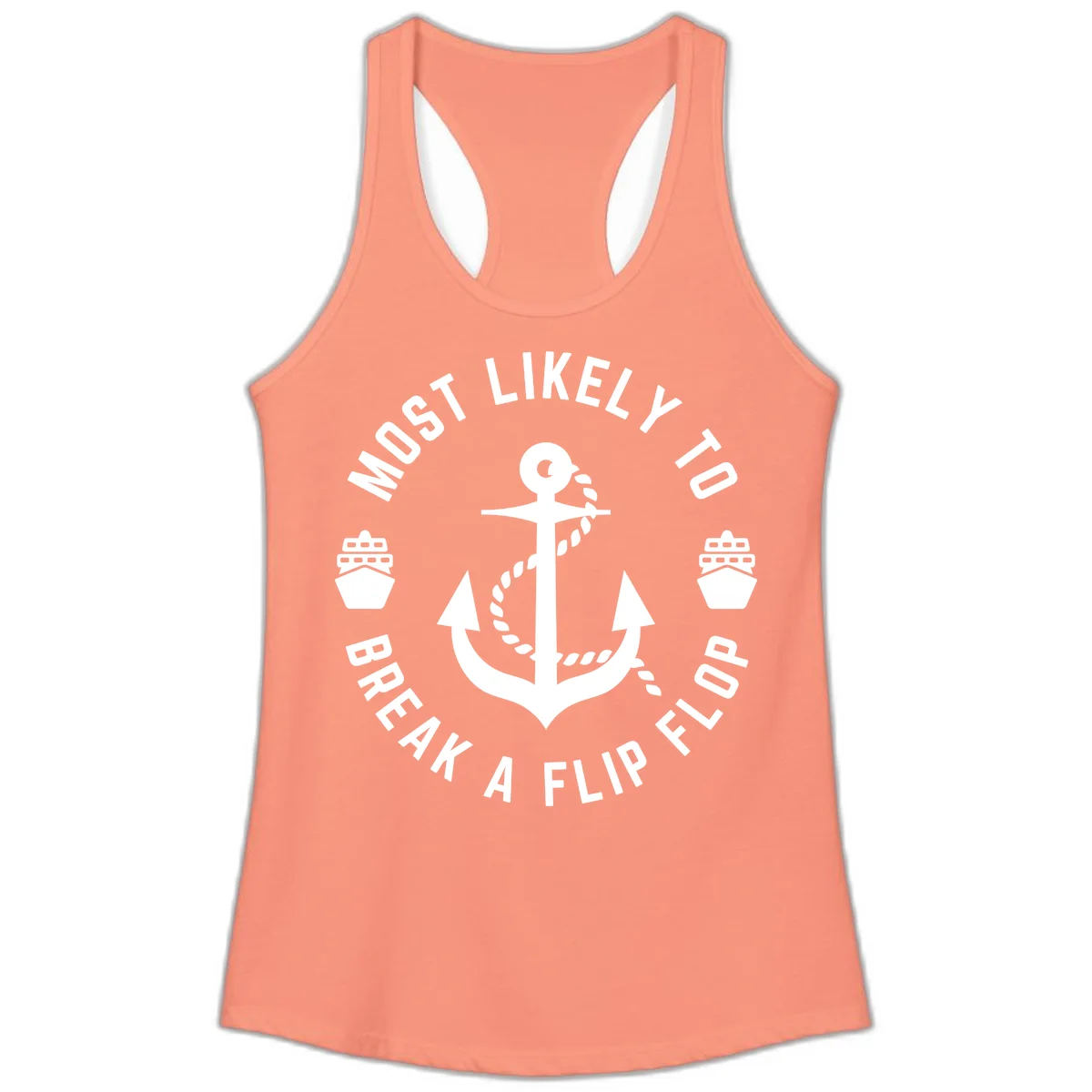Most Likely To Break A Flip Flop Ladies Tank in Solid Light Orange