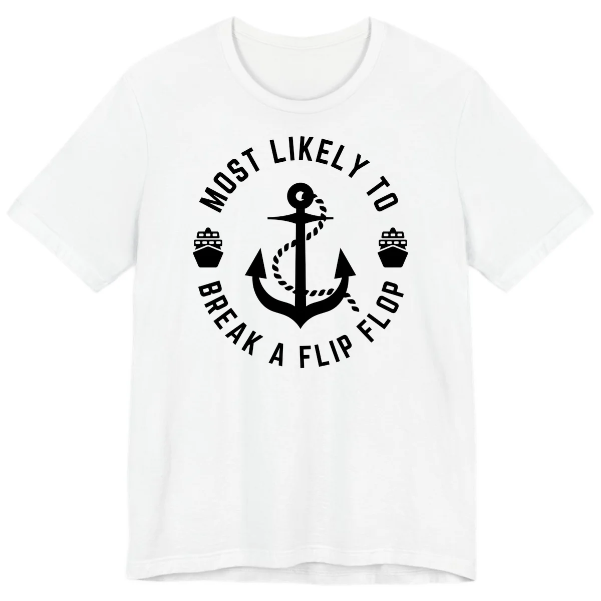 Most Likely To Break A Flip Flop Premium T-Shirt in White