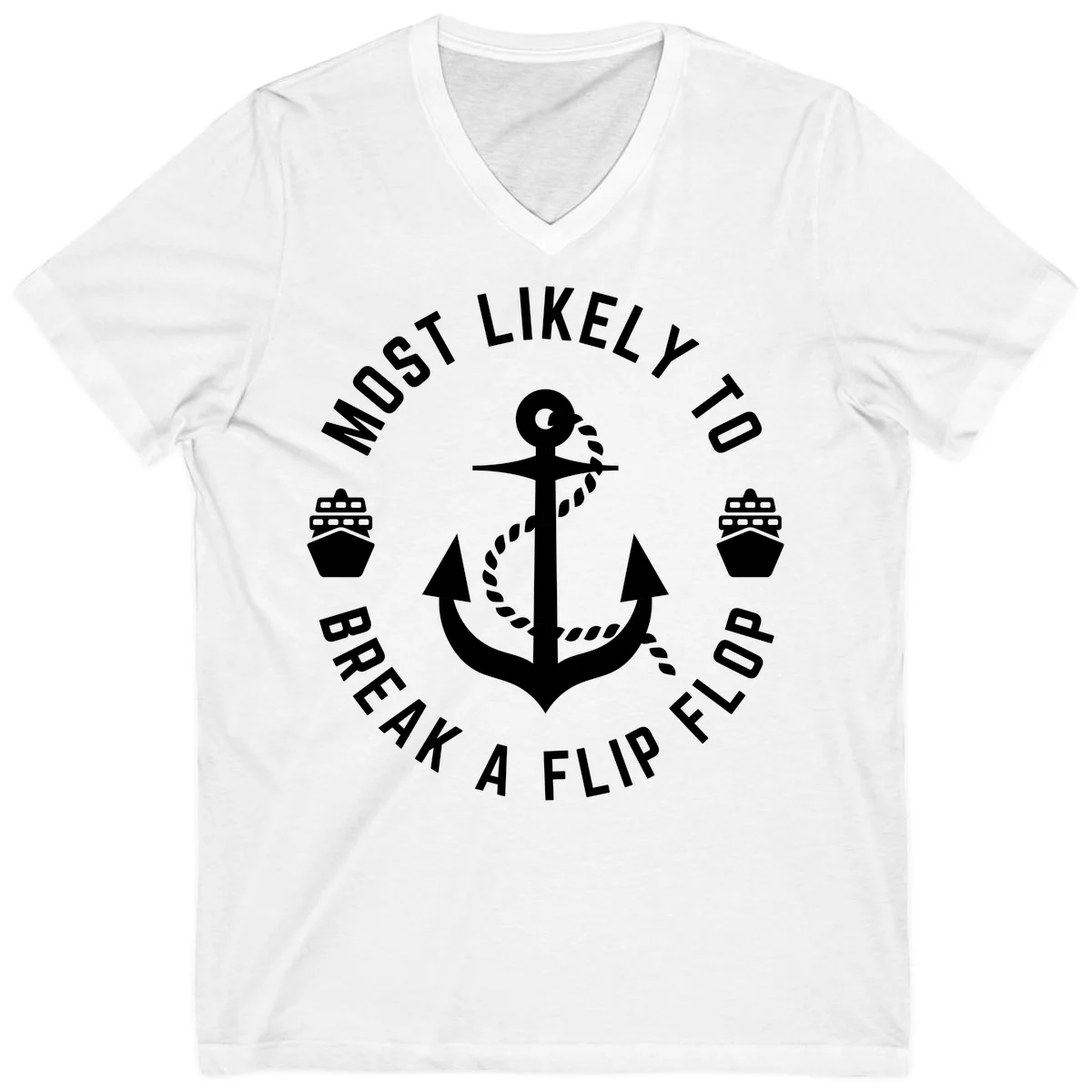 Most Likely To Break A Flip Flop V-Neck in White