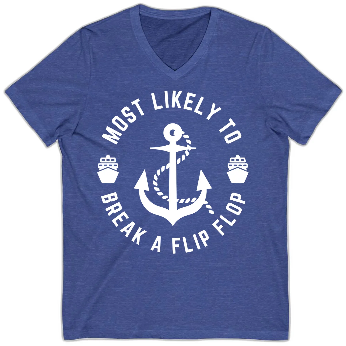 Most Likely To Break A Flip Flop V-Neck in Heather True Royal