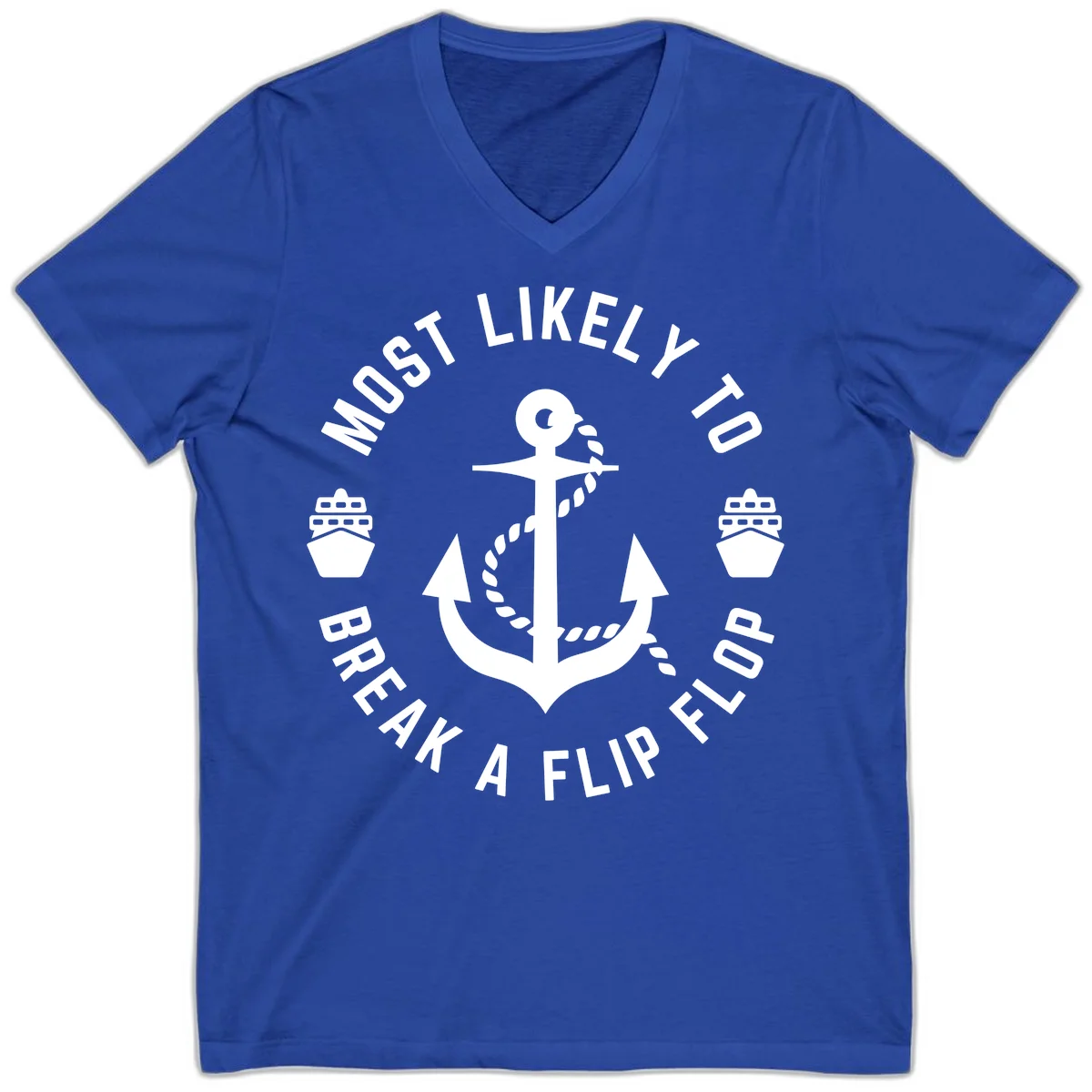 Most Likely To Break A Flip Flop V-Neck in True Royal