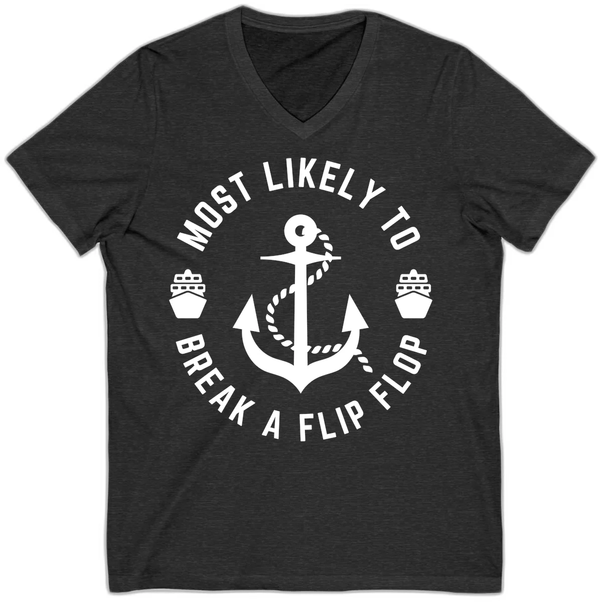 Most Likely To Break A Flip Flop V-Neck in Dark Grey Heather