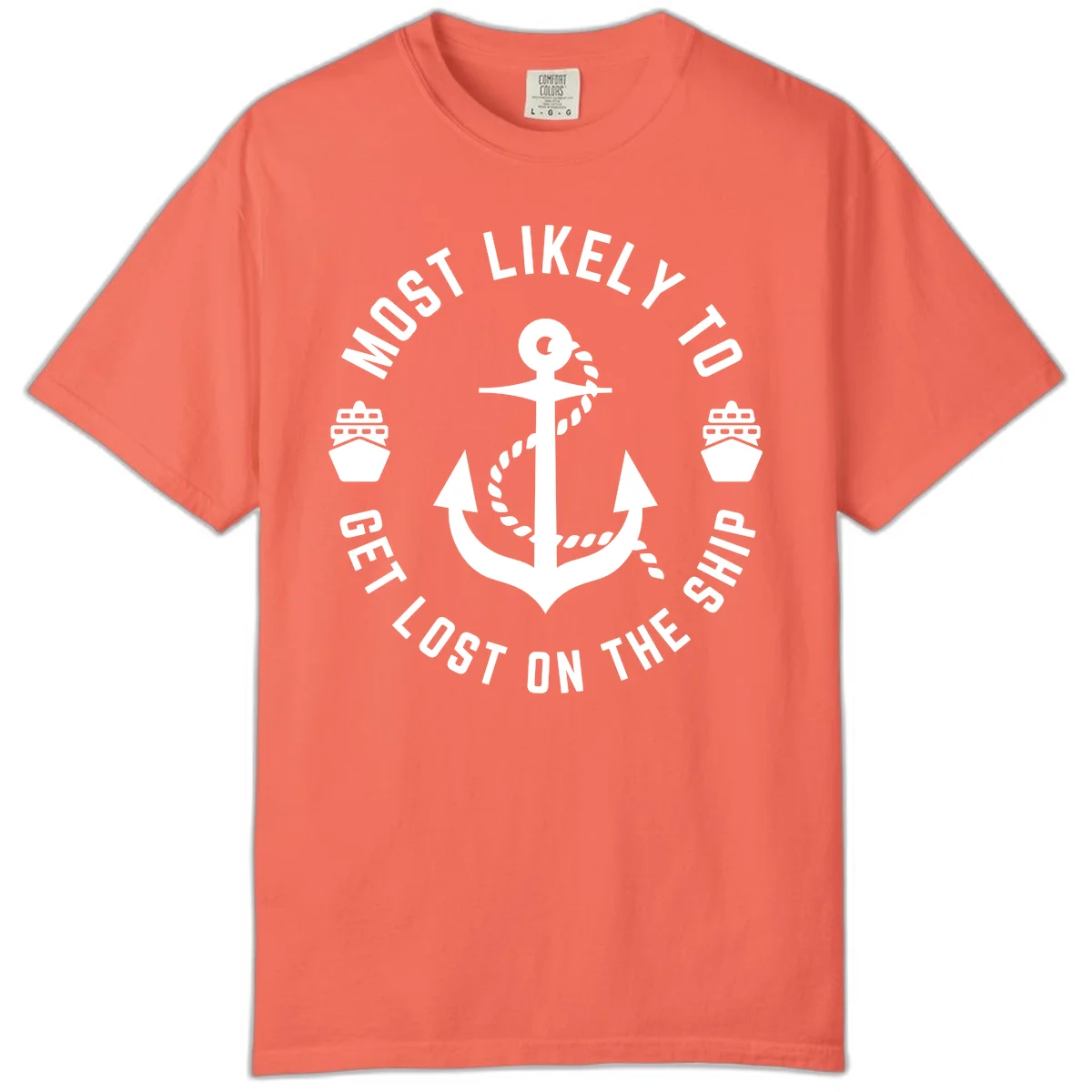 Most Likely To Get Lost On The Ship Comfort Color in Bright Salmon