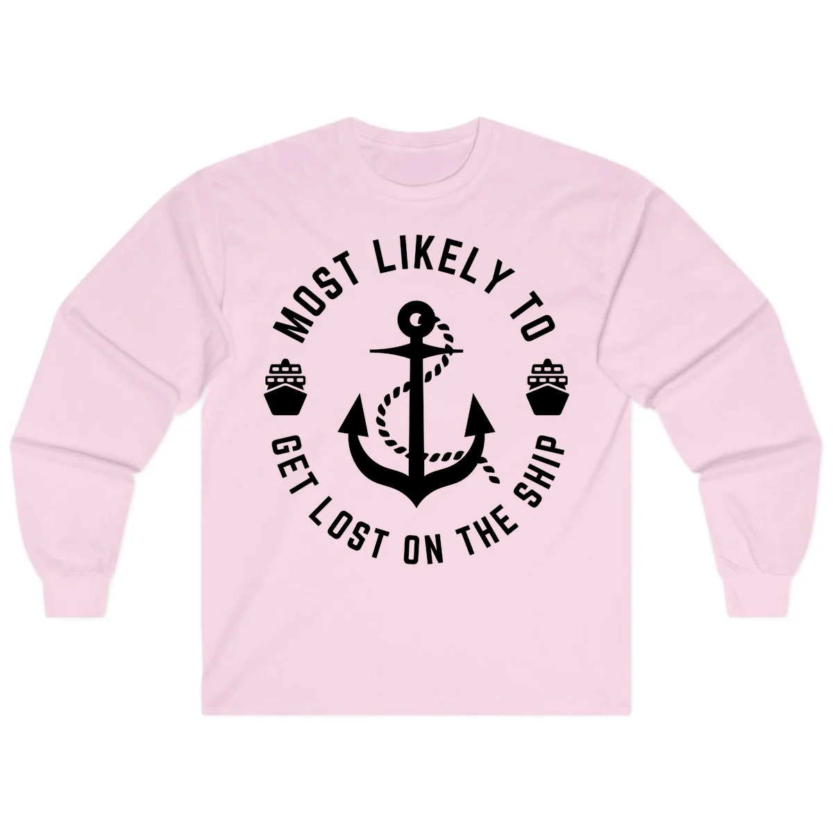 Most Likely To Get Lost On The Ship Long Sleeve in Light Pink