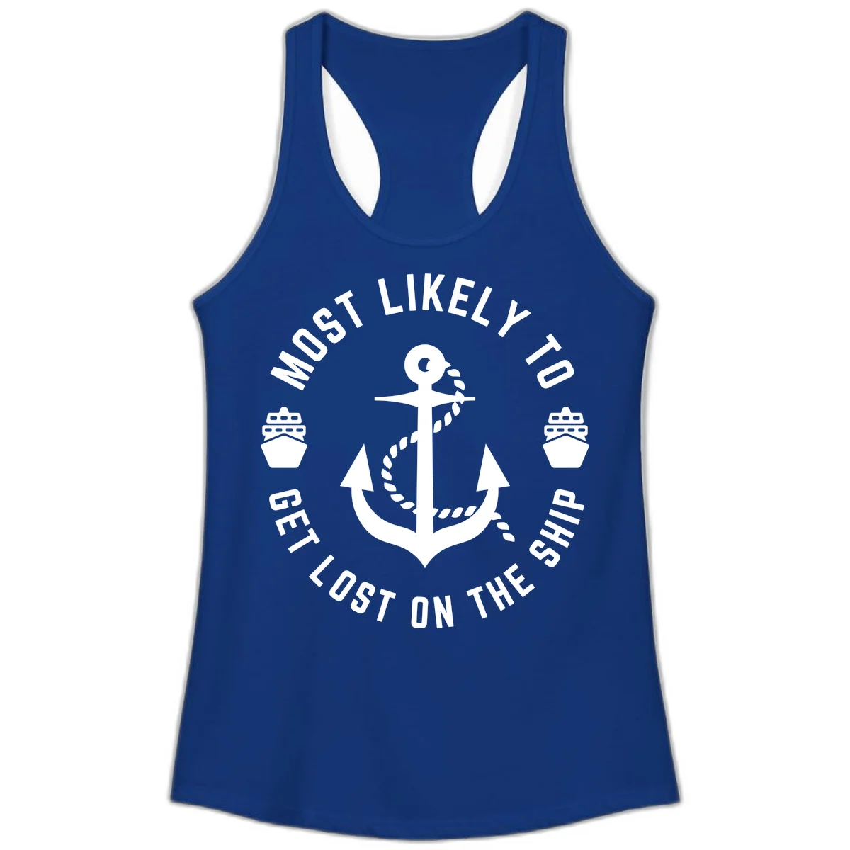 Most Likely To Get Lost On The Ship Ladies Tank in Solid Royal