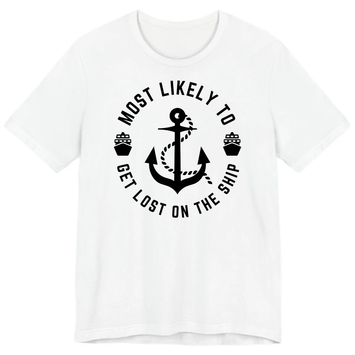 Most Likely To Get Lost On The Ship Premium T-Shirt in White