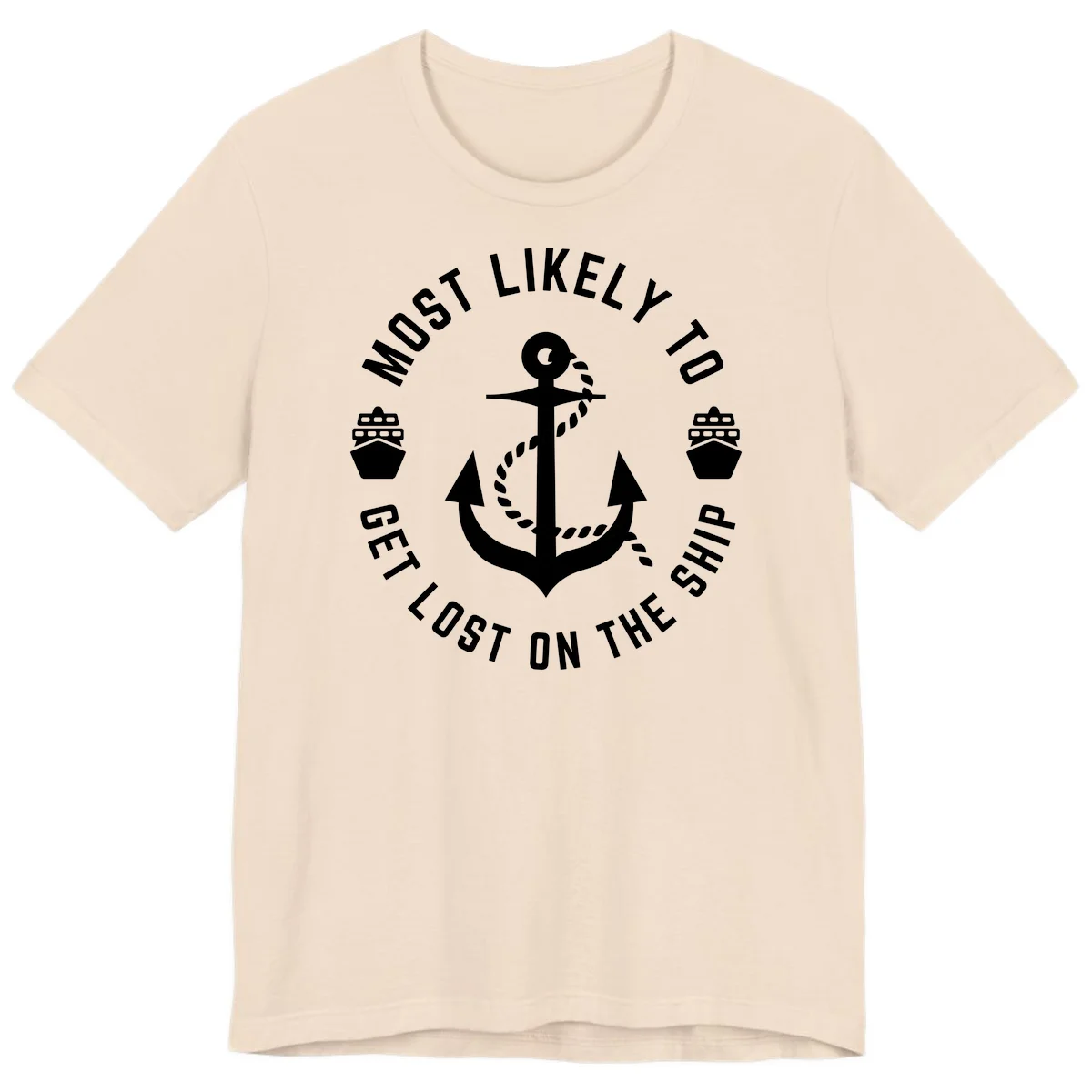Most Likely To Get Lost On The Ship Premium T-Shirt in Soft Cream