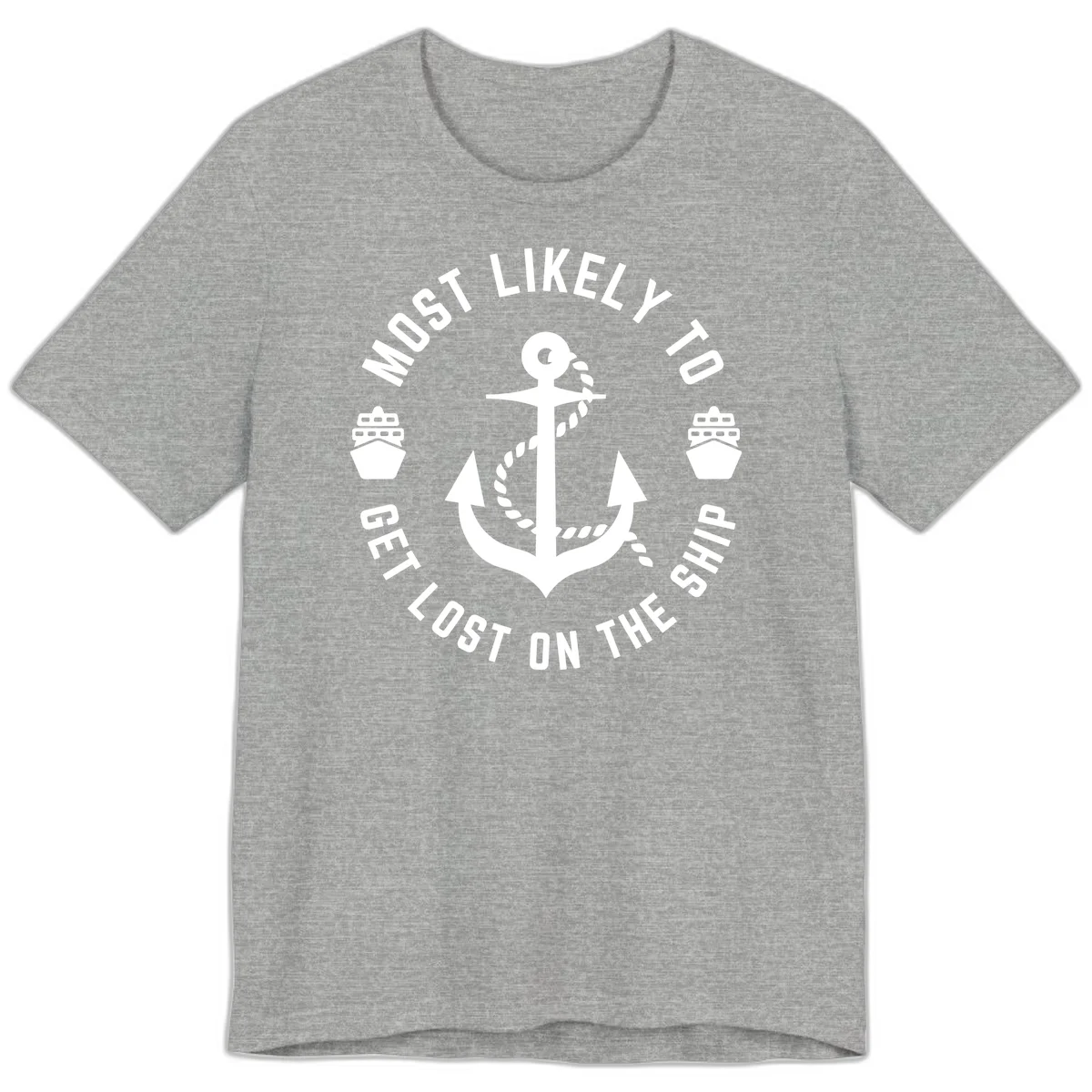 Most Likely To Get Lost On The Ship Premium T-Shirt in Athletic Heather