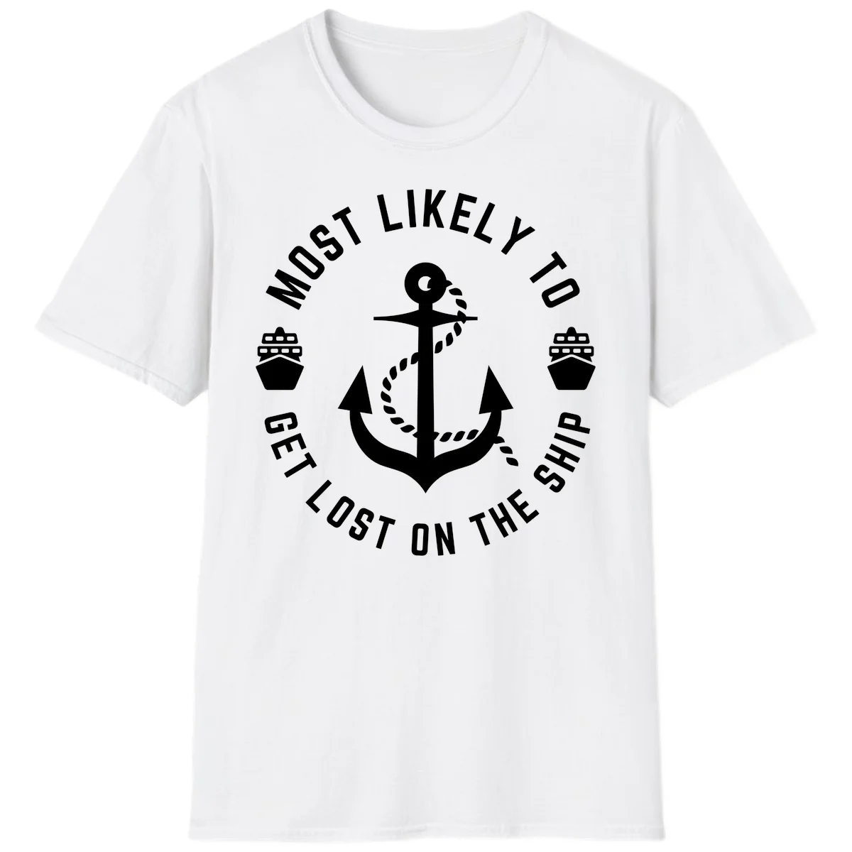 Most Likely To Get Lost On The Ship T-Shirt in White