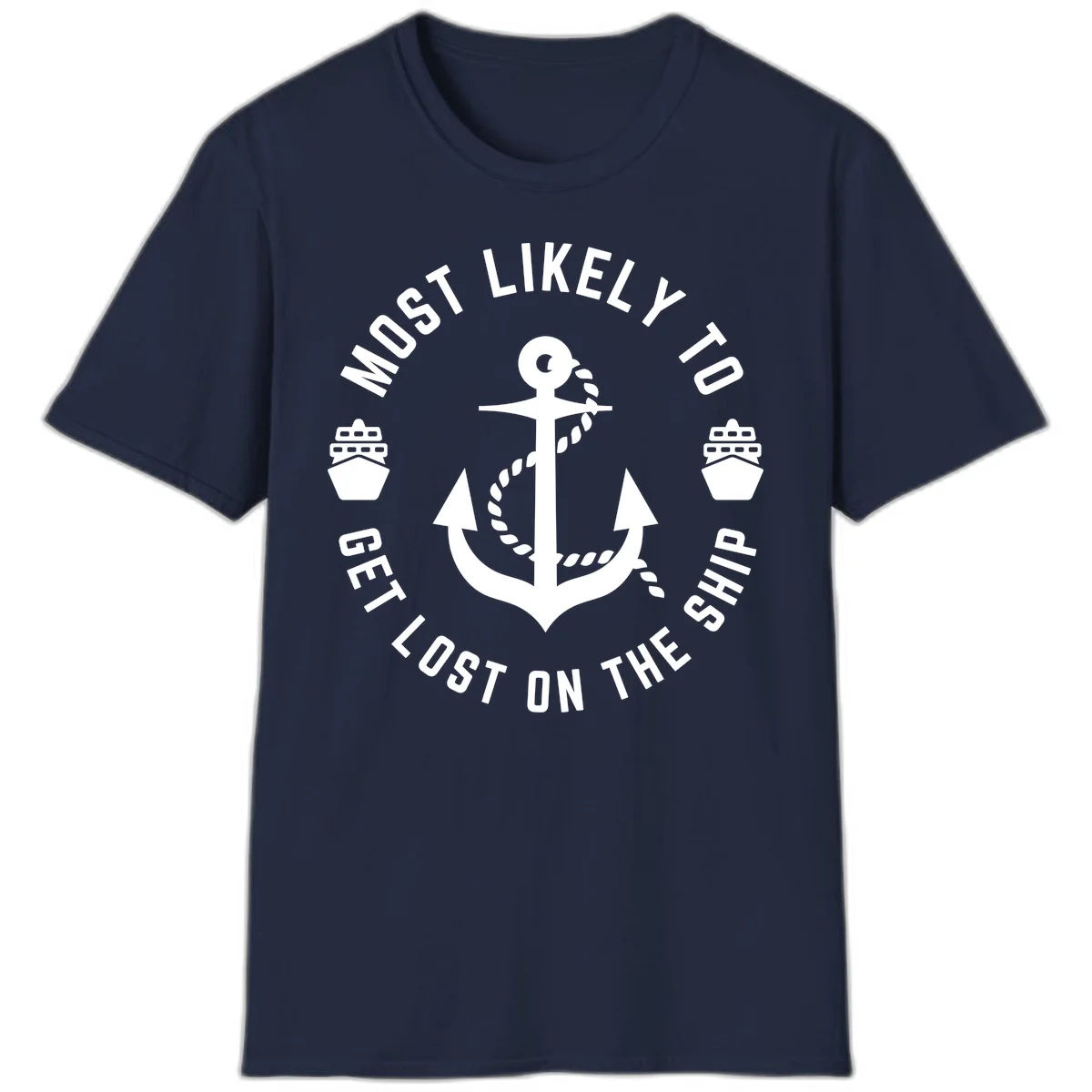 Most Likely To Get Lost On The Ship T-Shirt in Navy