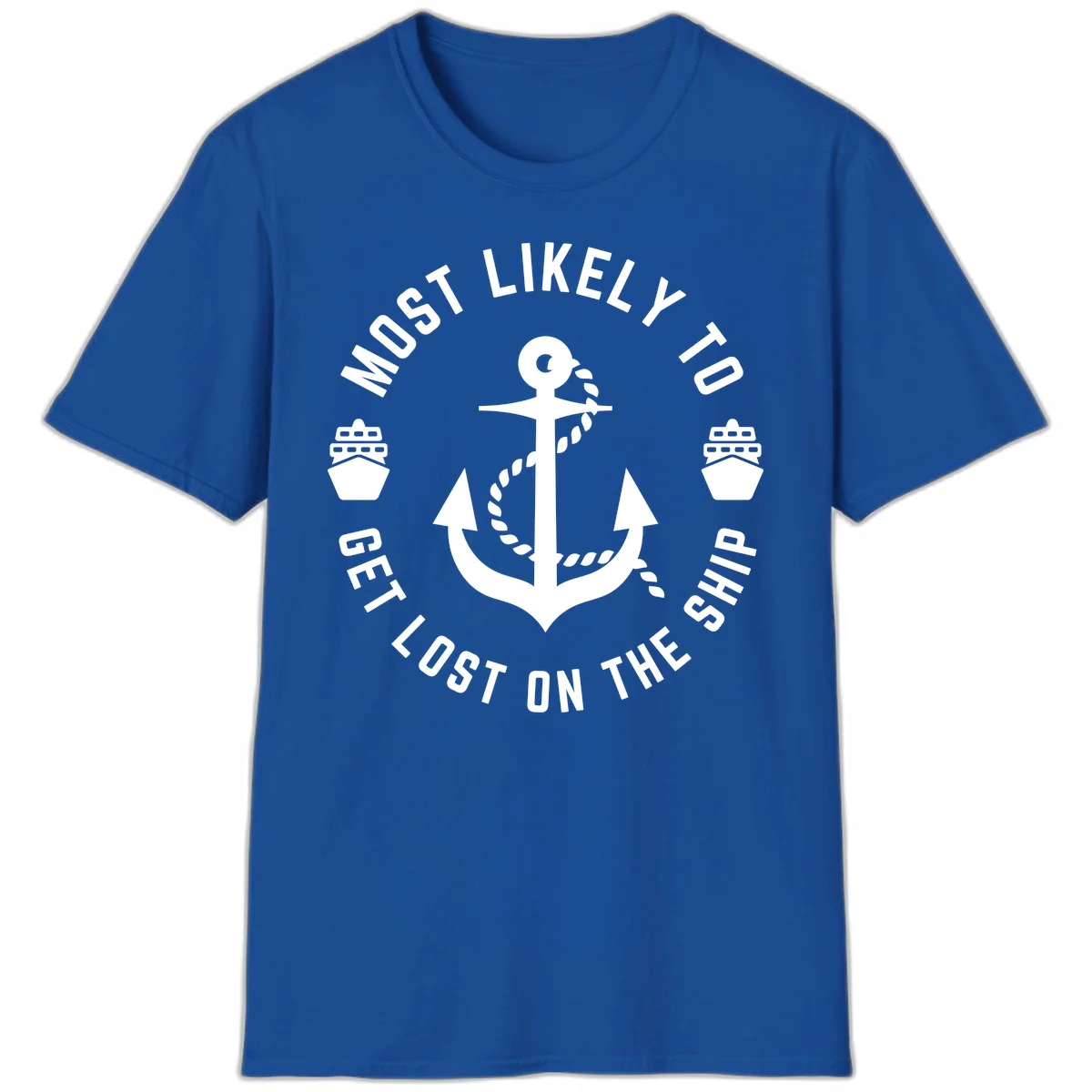 Most Likely To Get Lost On The Ship T-Shirt in Royal