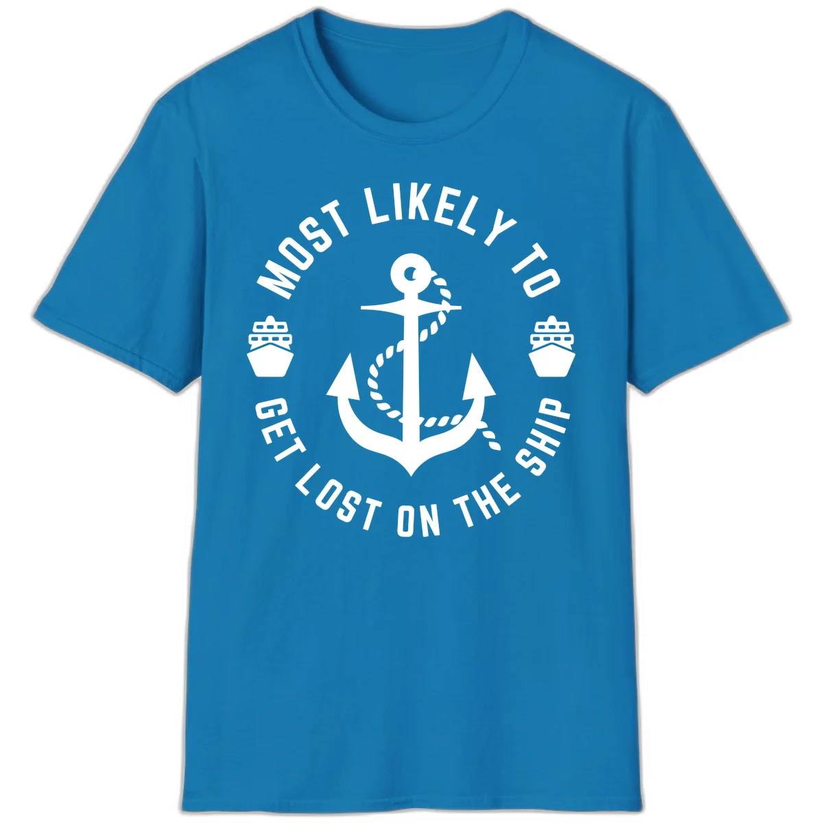 Most Likely To Get Lost On The Ship T-Shirt in Sapphire
