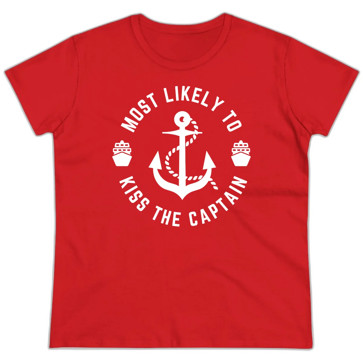 Most Likely To Kiss The Captain Ahoy Ladies Tee in Red
