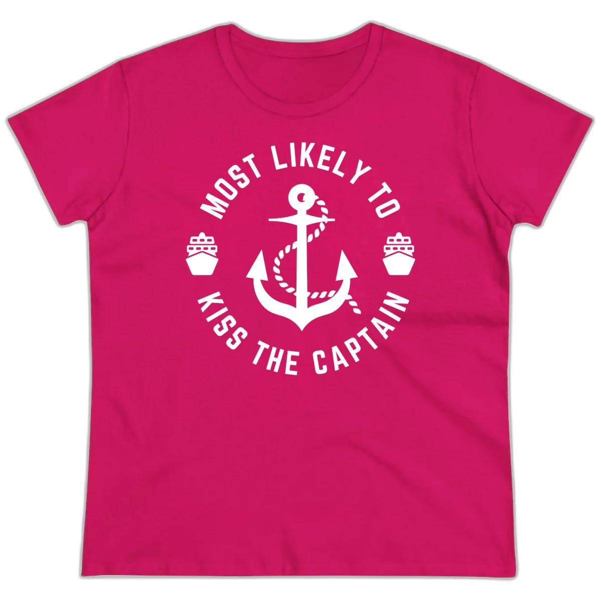 Most Likely To Kiss The Captain Ahoy Ladies Tee in Heliconia