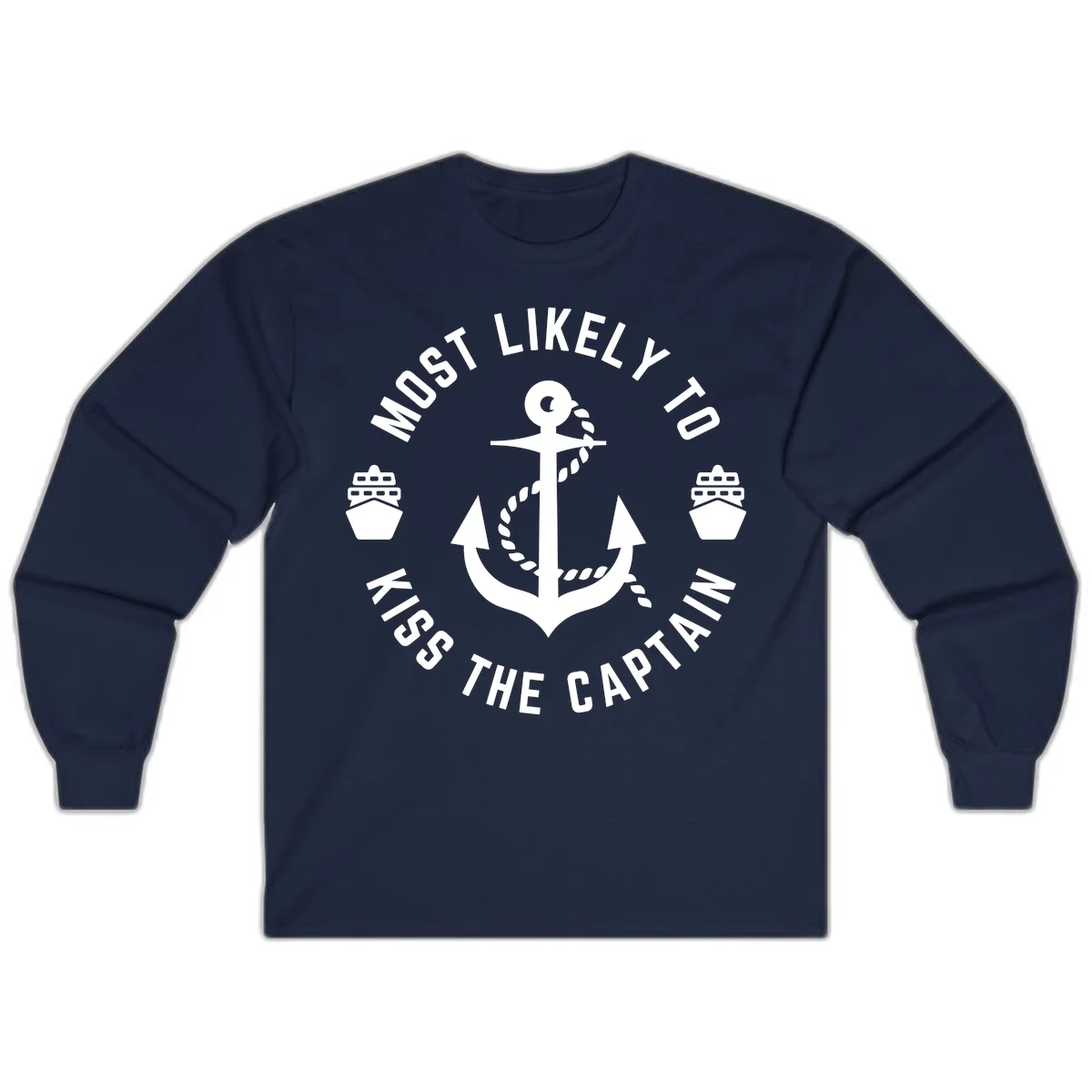 Most Likely To Kiss The Captain Ahoy Long Sleeve in Navy