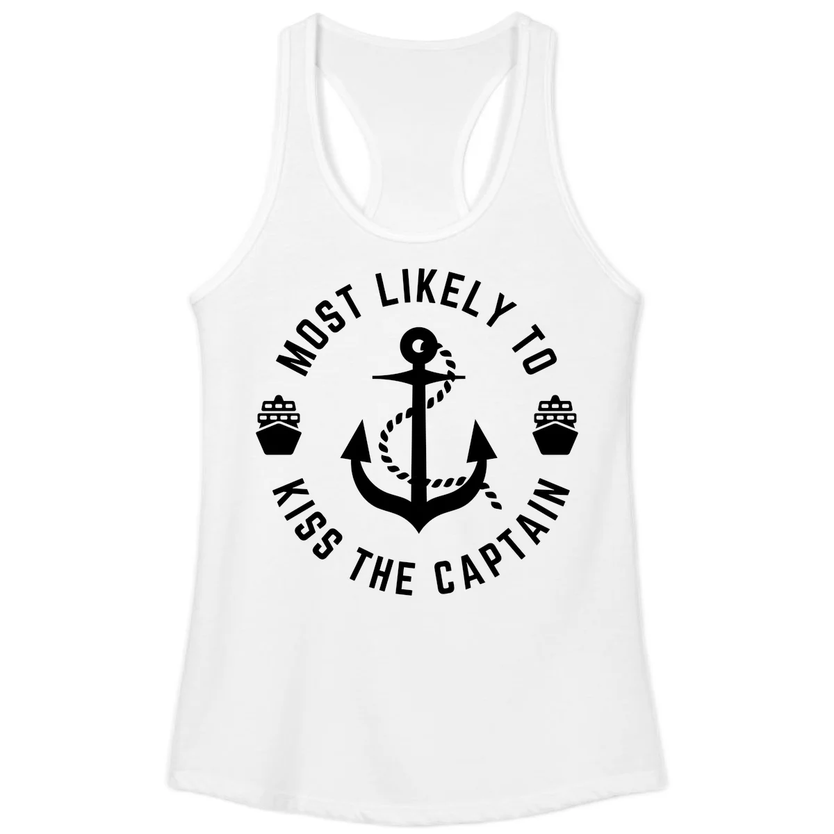 Most Likely To Kiss The Captain Ahoy Ladies Tank in White