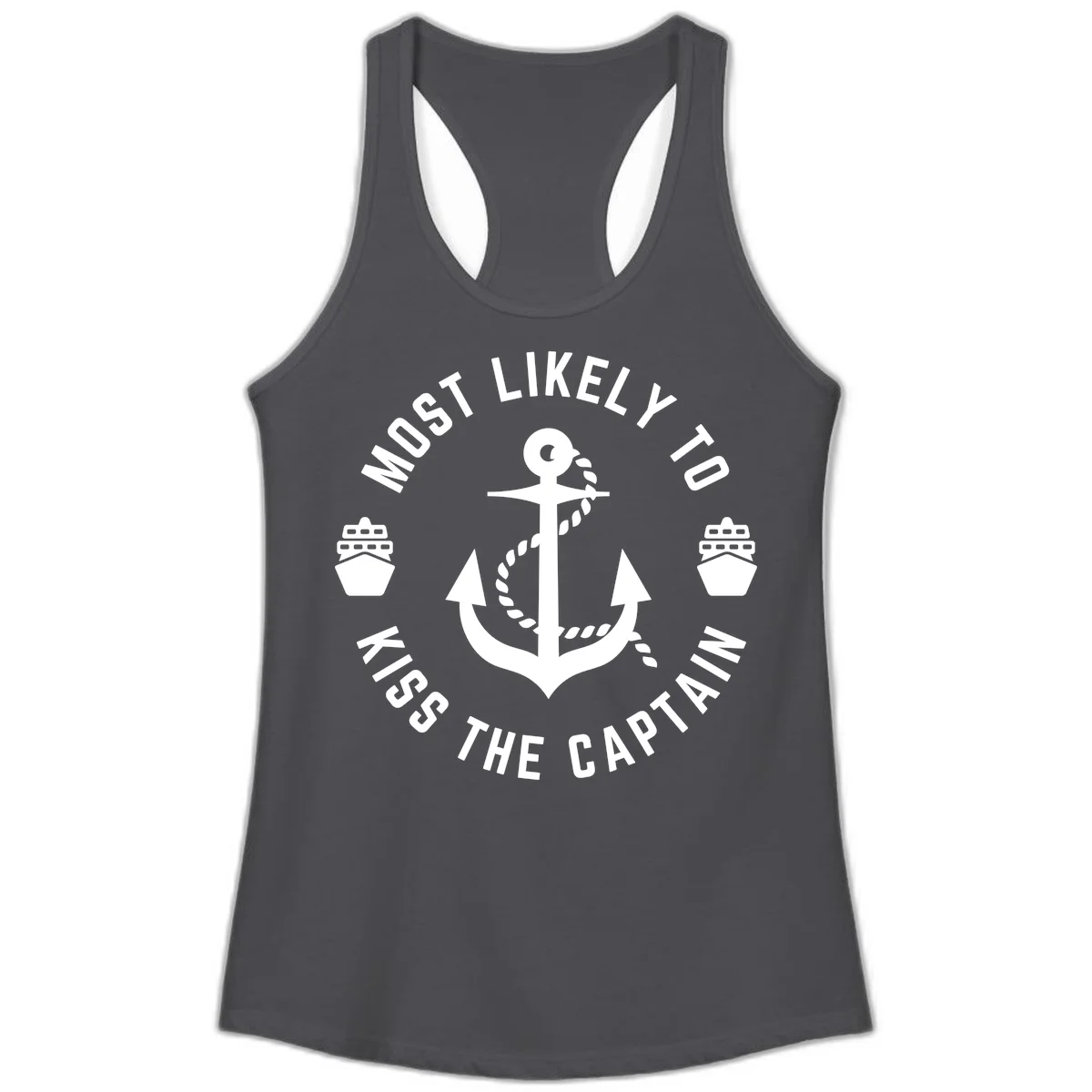 Most Likely To Kiss The Captain Ahoy Ladies Tank in Solid Dark Gray