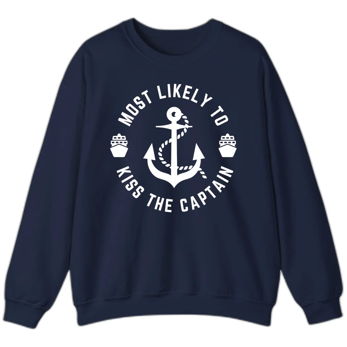 Most Likely To Kiss The Captain Ahoy Sweatshirt in Navy