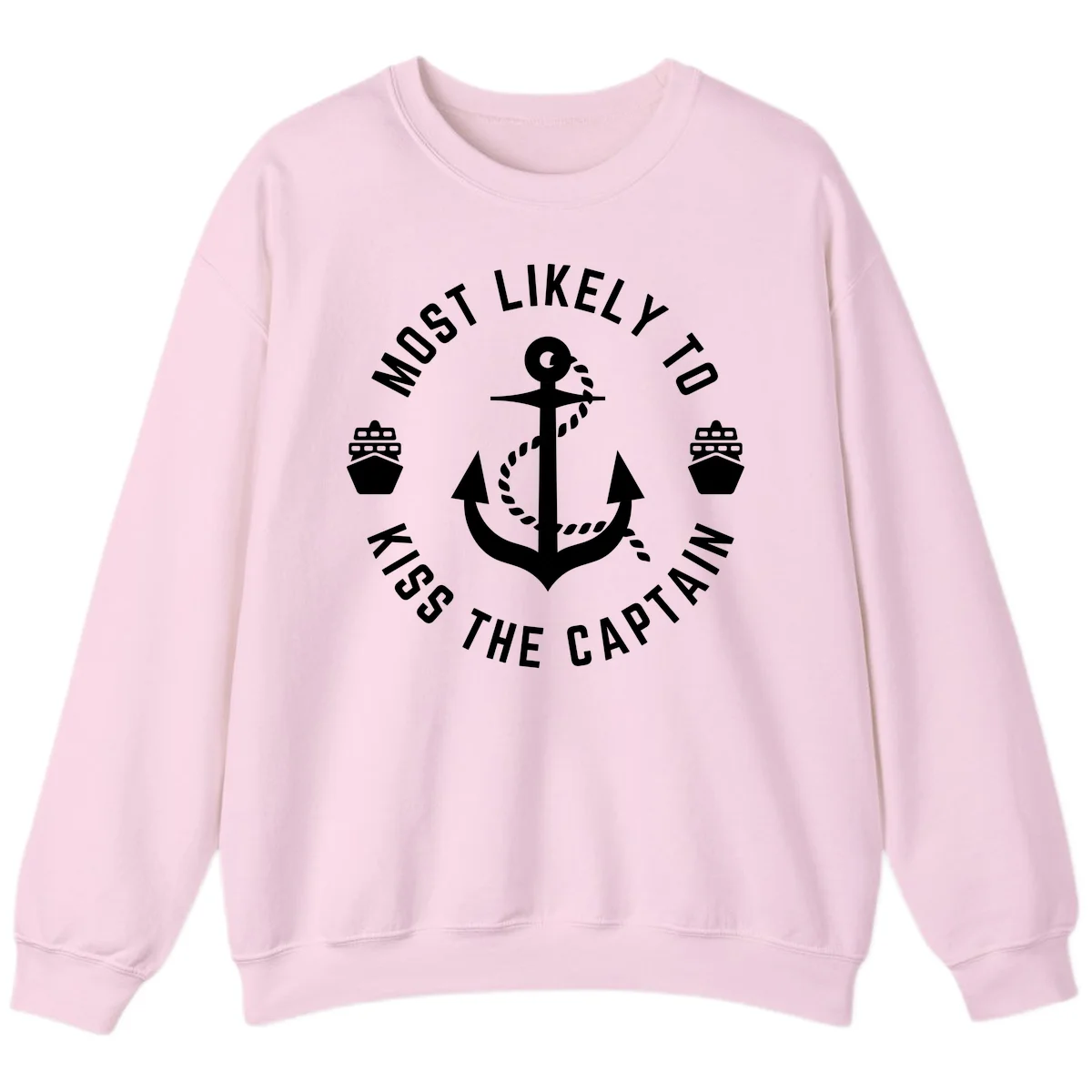 Most Likely To Kiss The Captain Ahoy Sweatshirt in Light Pink