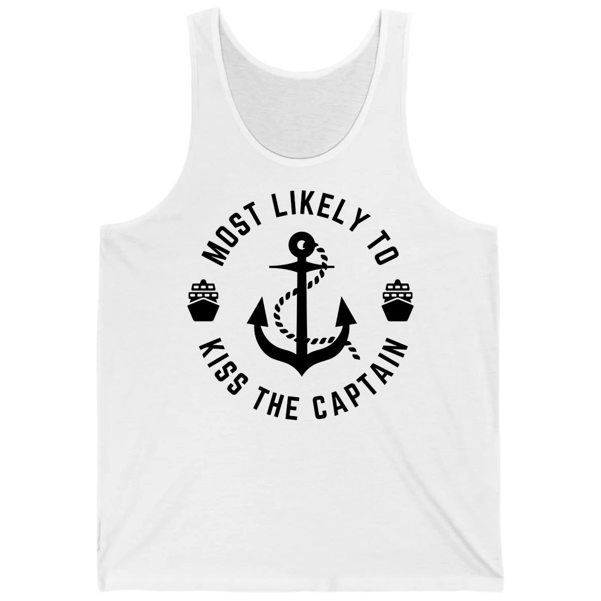 Most Likely To Kiss The Captain Ahoy Tank in White