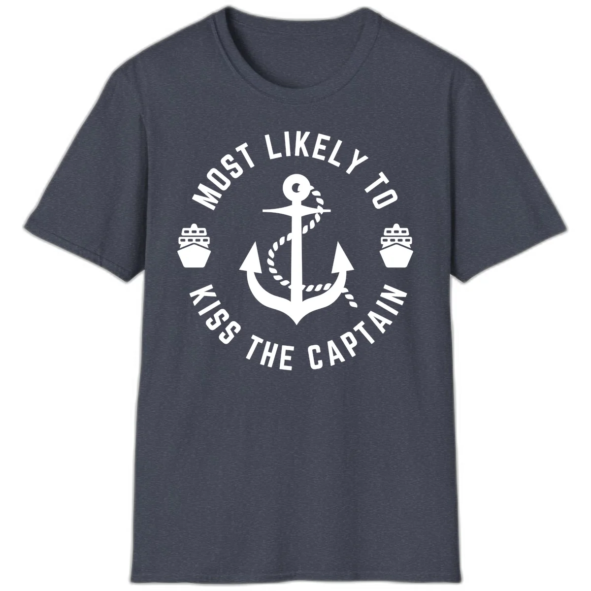Most Likely To Kiss The Captain Ahoy T-Shirt in Heather Navy