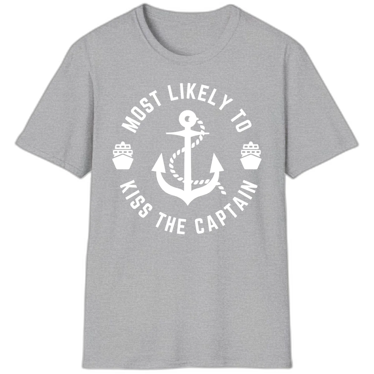 Most Likely To Kiss The Captain Ahoy T-Shirt in Sport Grey