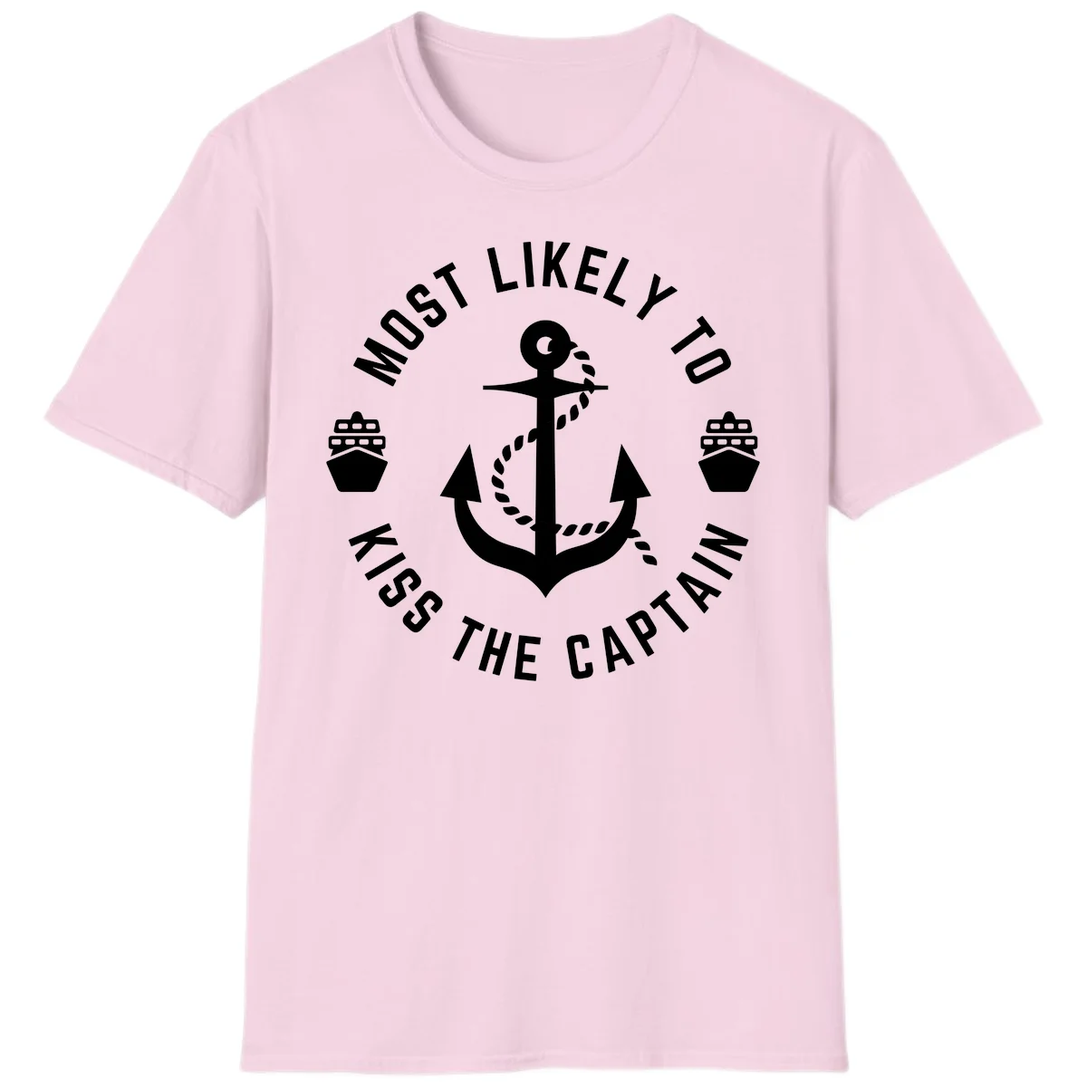Most Likely To Kiss The Captain Ahoy T-Shirt in Light Pink
