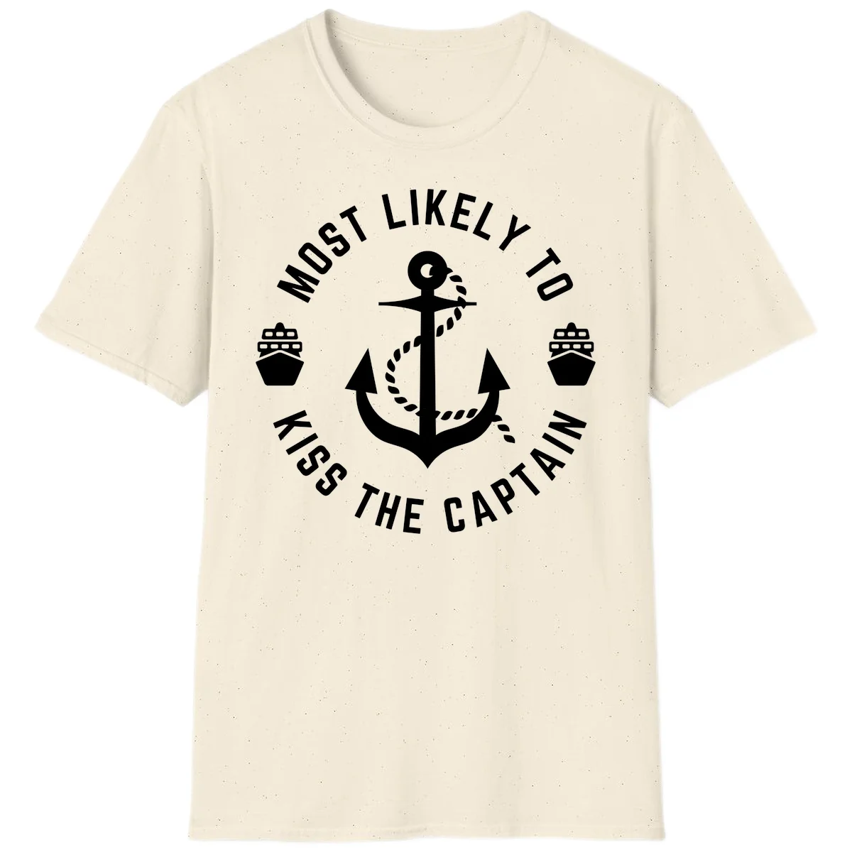 Most Likely To Kiss The Captain Ahoy T-Shirt in Natural