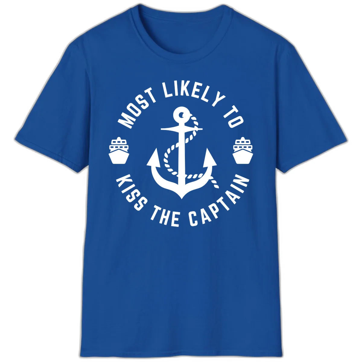 Most Likely To Kiss The Captain Ahoy T-Shirt in Royal