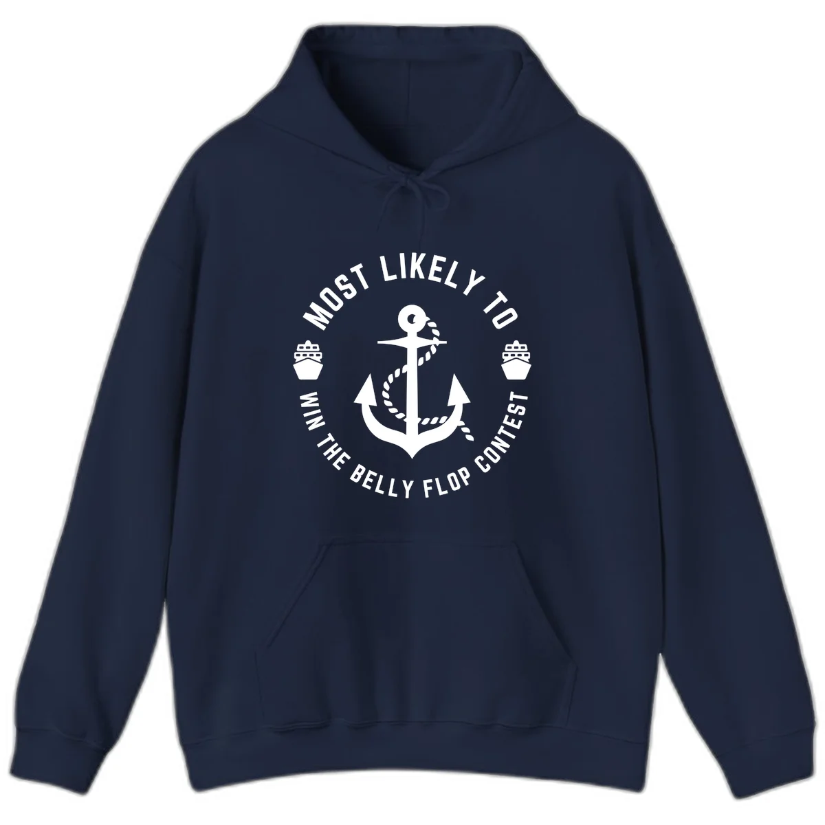 Most Likely To Win The Belly Flop Contest Hoodie in Navy