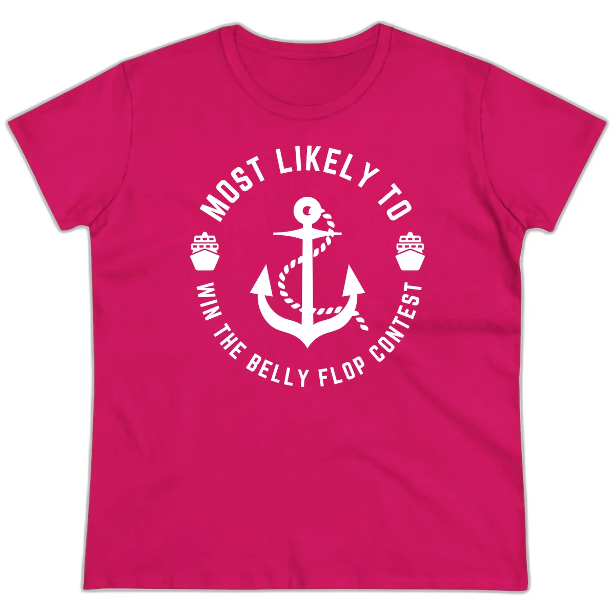 Most Likely To Win The Belly Flop Contest Ladies Tee in Heliconia