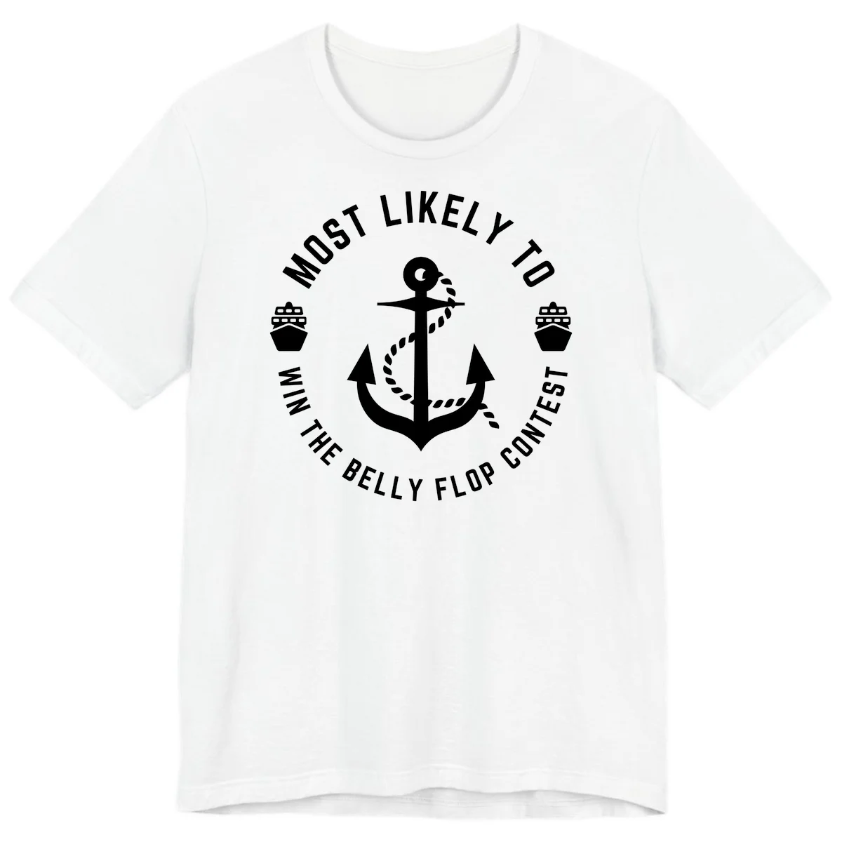 Most Likely To Win The Belly Flop Contest Premium T-Shirt in White