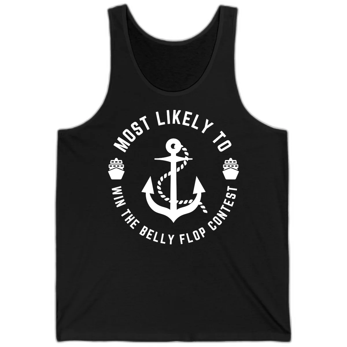 Most Likely To Win The Belly Flop Contest Tank in Black