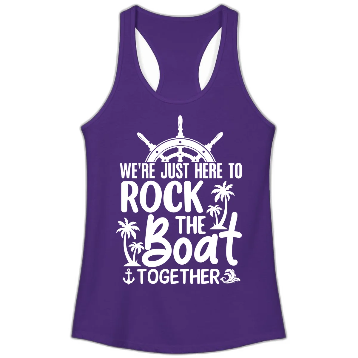 We're Just Here To Rock The Boat Together Ladies Tank in Solid Purple Rush