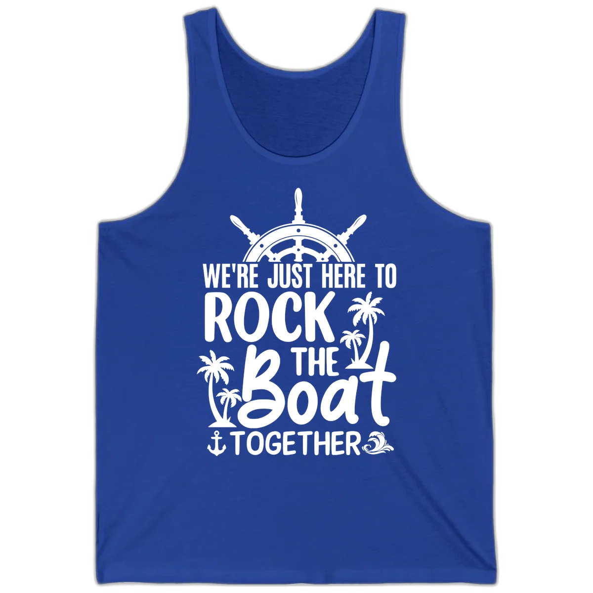 We're Just Here To Rock The Boat Together Tank in True Royal